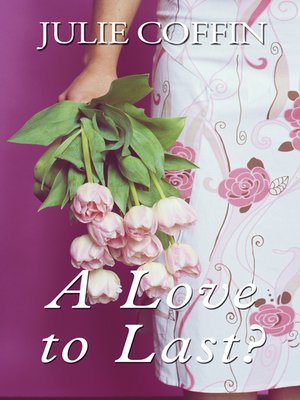 cover image of A Love To Last?